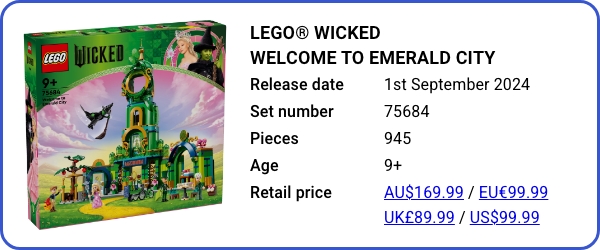 75684 LEGO® Wicked Welcome to Emerald City September 2024 - B