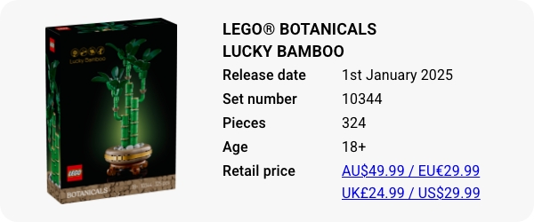 LEGO® Botanicals Lucky Bamboo 10344 January 2025 - W