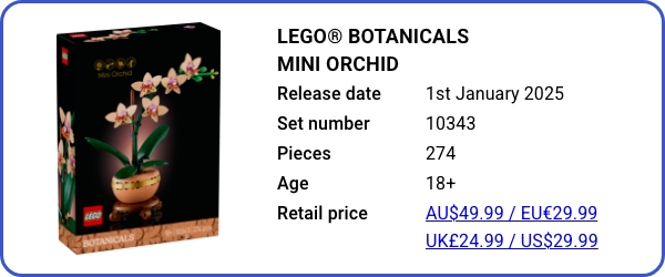 LEGO® Botanicals Mini Orchid 10343 January 2025