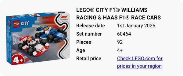 LEGO® City F1® Williams Racing & Haas F1® Race Cars 60464January 2025 - W