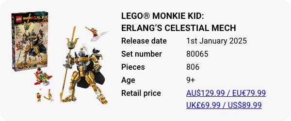 LEGO® Monkie Kid- Erlang’s Celestial Mech 80065 January 2025 - W - Release date Pieces Age