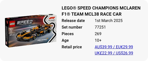 LEGO® Speed Champions McLaren F1® Team MCL38 Race Car 77251 March 2025 - W