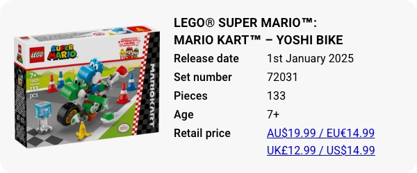 LEGO® Super Mario™- Mario Kart™ – Yoshi Bike 72031 January 2025 - W - Release date Pieces Age