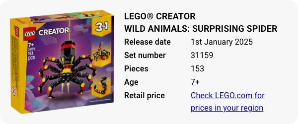 LEGO® Creator Wild Animals- Surprising Spider 31159 January 2025 - W