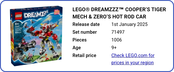 LEGO® DREAMZzz™ Cooper’s Tiger Mech & Zero’s Hot Rod Car 71497 January 2025 - B