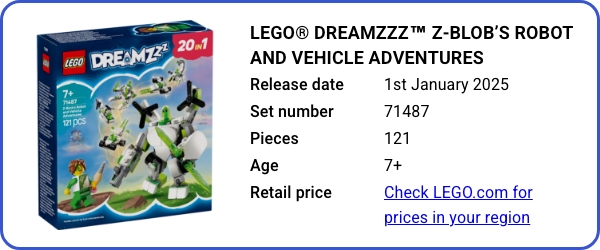 LEGO® DREAMZzz™ Z-Blob’s Robot and Vehicle Adventures 71487 January 2025 - B