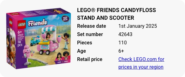 LEGO® Friends Candyfloss Stand and Scooter 42643 January 2025 - W