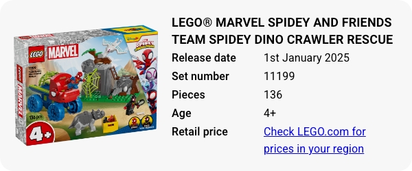 LEGO® Marvel Spidey And His Amazing Friends Team Spidey Dino Crawler Rescue 11199 January 2025 - W