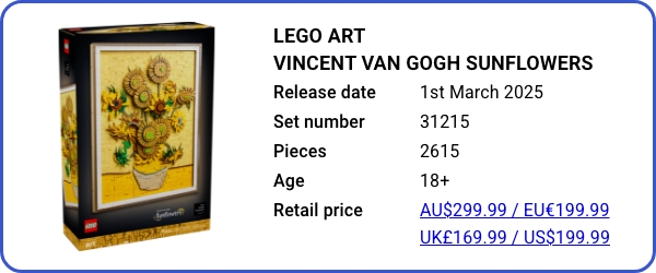 LEGO Art Vincent Van Gogh Sunflowers 31215 - March 2025 - B