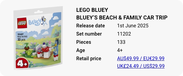 11202 LEGO Bluey Bluey’s Beach & Family Car Trip June 2025 - W