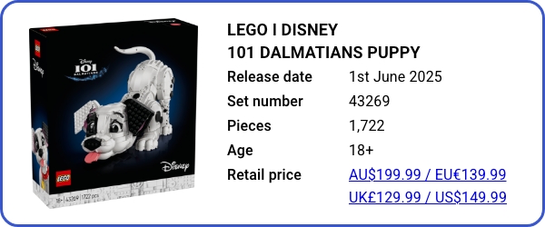43269 LEGO Disney 101 Dalmatians Puppy June 2025 - B