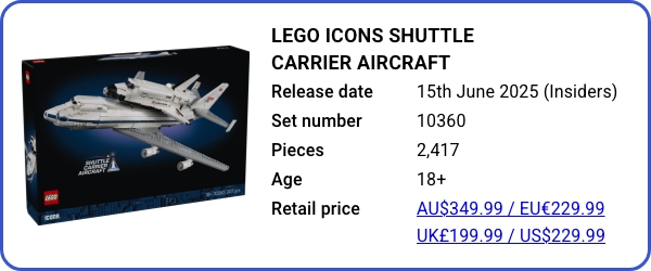 10360 LEGO Icons Shuttle Carrier Aircraft June 2025