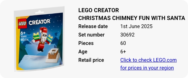 30692 LEGO Creator Christmas Chimney Fun with Santa June 2025