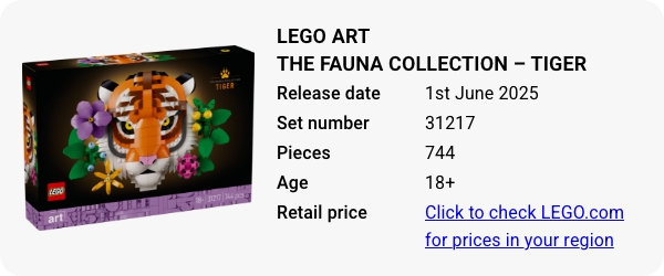 31217 LEGO Art The Fauna Collection – Tiger June 2025