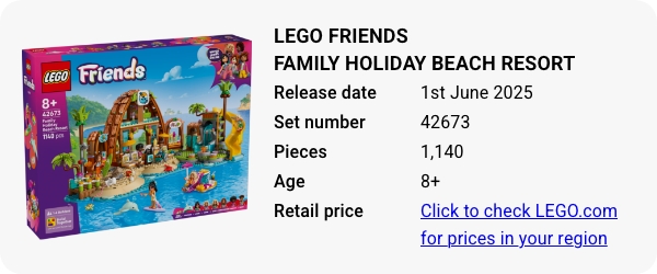 42673 LEGO Friends Family Holiday Beach Resort June 2025