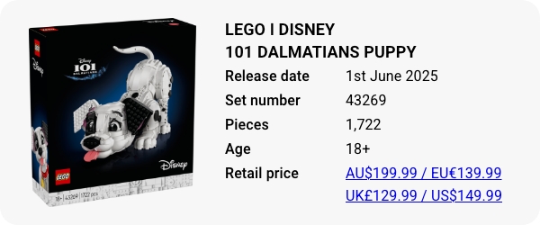 43269 LEGO Disney 101 Dalmatians Puppy June 2025 - W