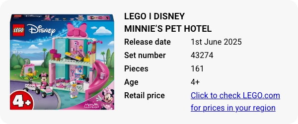 43274 LEGO ǀ Disney Minnie’s Pet Hotel June 2025