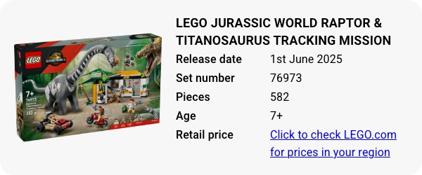 76973 LEGO Jurassic World Raptor & Titanosaurus Tracking Mission June 2025