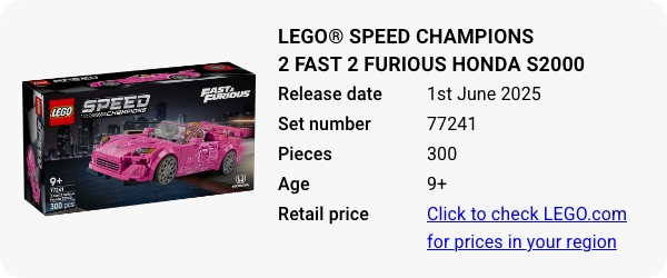 77241 LEGO Speed Champions 2 Fast 2 Furious Honda S2000June 2025