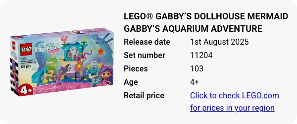 11204 LEGO® Gabby’s Dollhouse Mermaid Gabby’s Aquarium Adventure