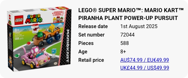 72044 LEGO® Super Mario™- Mario Kart™ Piranha Plant Power-Up Pursuit August 2025
